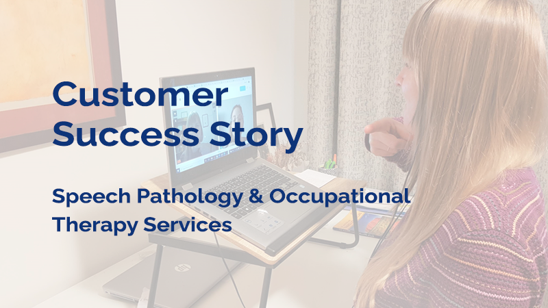 CASE STUDY: Speech Pathology & Occupational Therapy Services